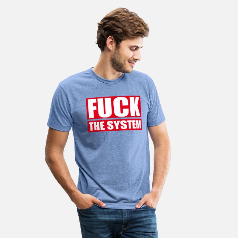 Fuck the System