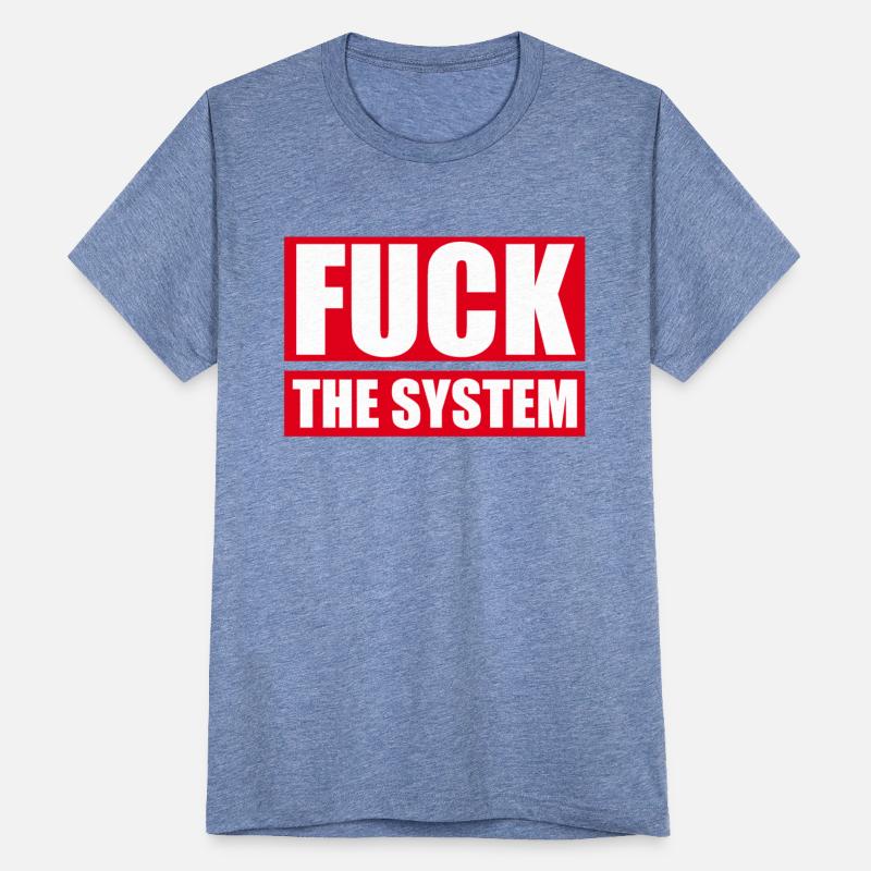 Fuck the System