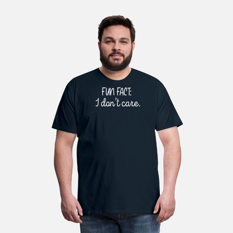 Fun Fact I Don't Care | Funny Sarcastic Quotes Tee