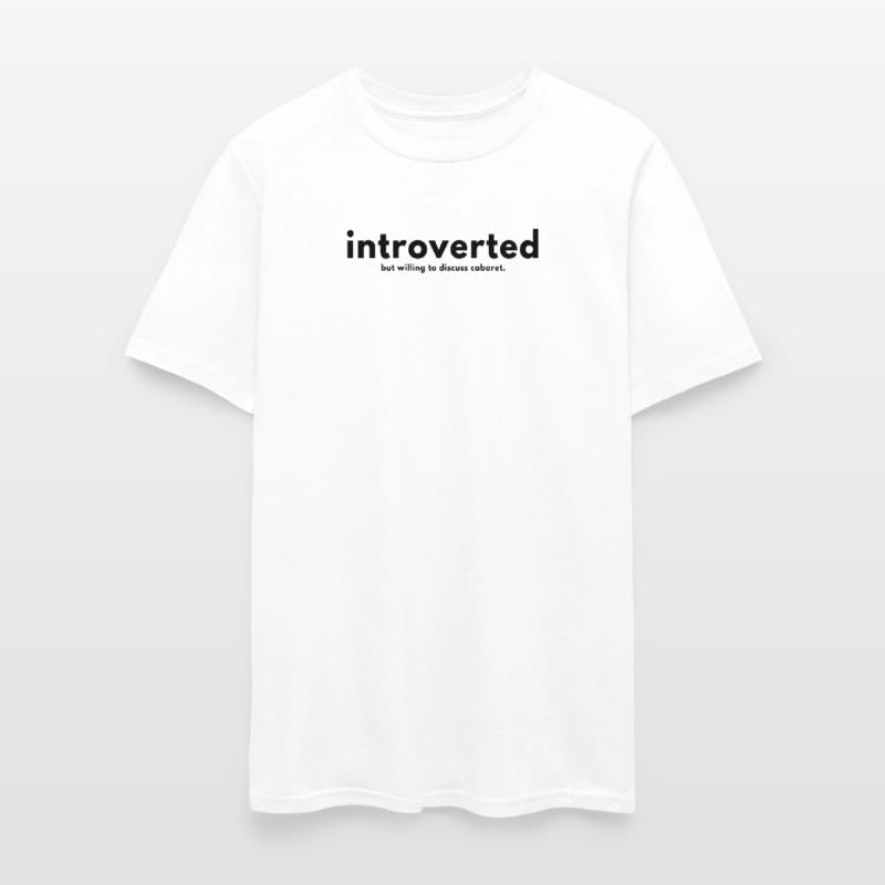 Funny Cabaret Fan Slogan Joke