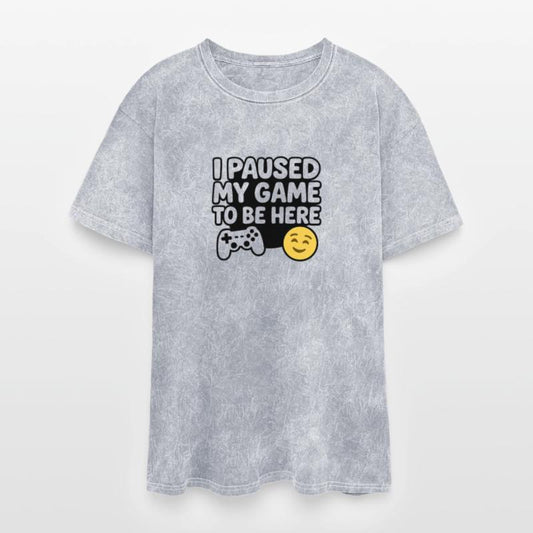 Funny Gamer Quote – "I Paused My Game to Be Here"