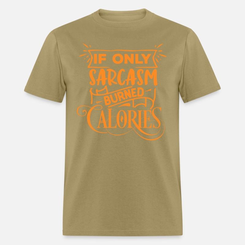 Funny Sarcasm Calories Quote