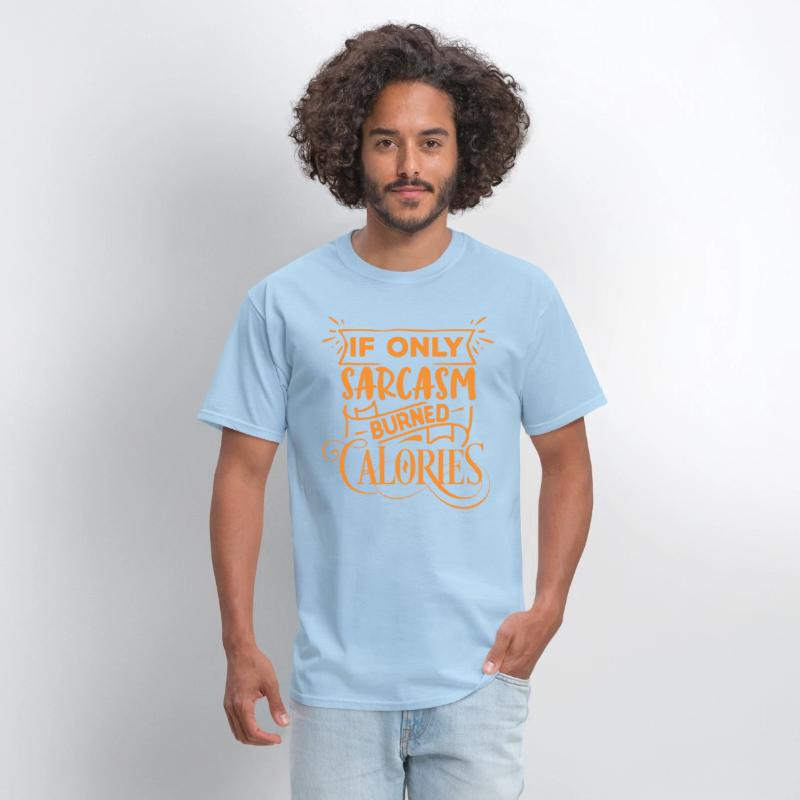 Funny Sarcasm Calories Quote