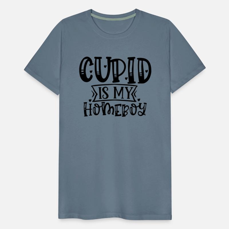 Funny Valentine Cupid is My Homeboy902