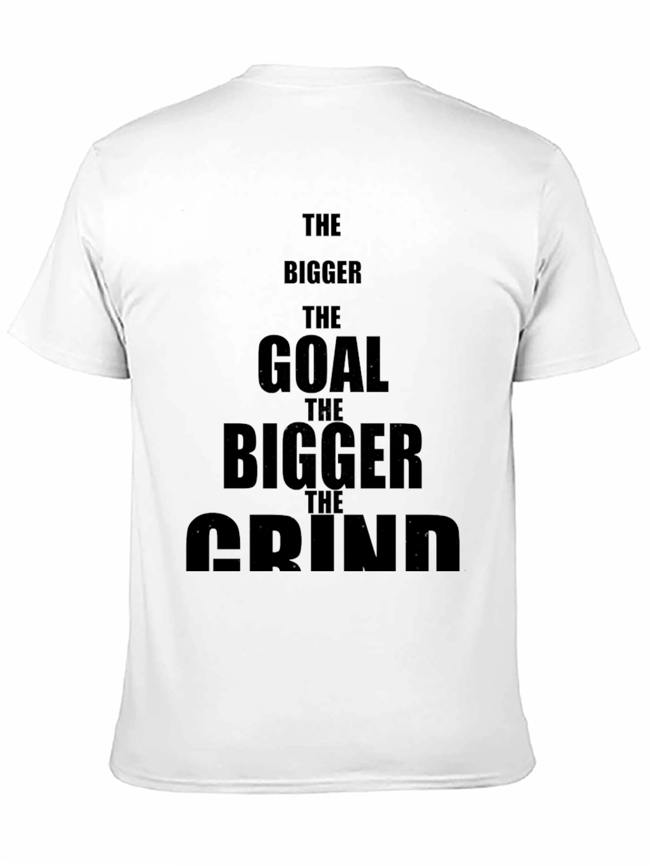 Motivational Black T-Shirt - The Bigger the Goal