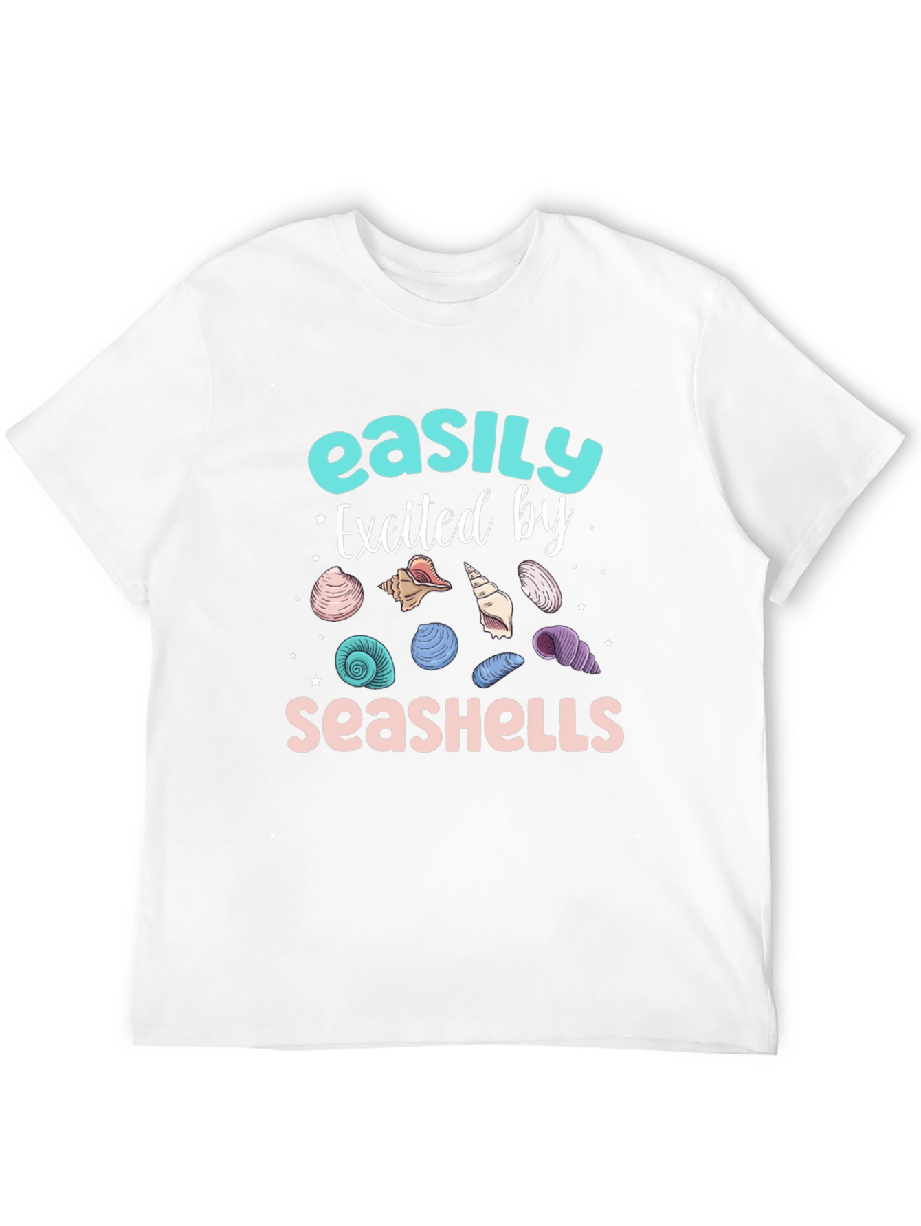 Seashells T-Shirt - Easily Excited By Seashells