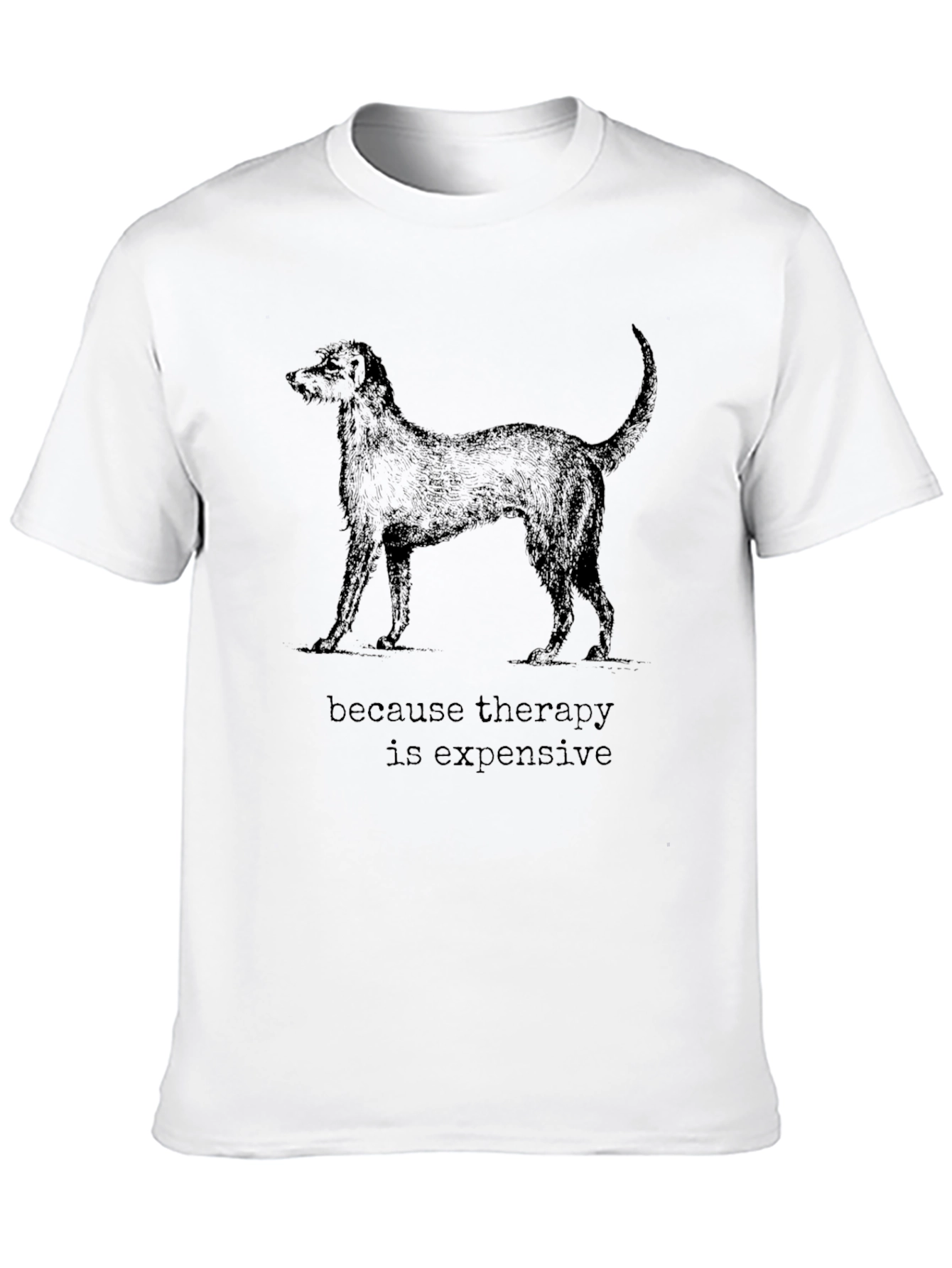 Dog Therapy T-Shirt: Because Therapy Is Expensive