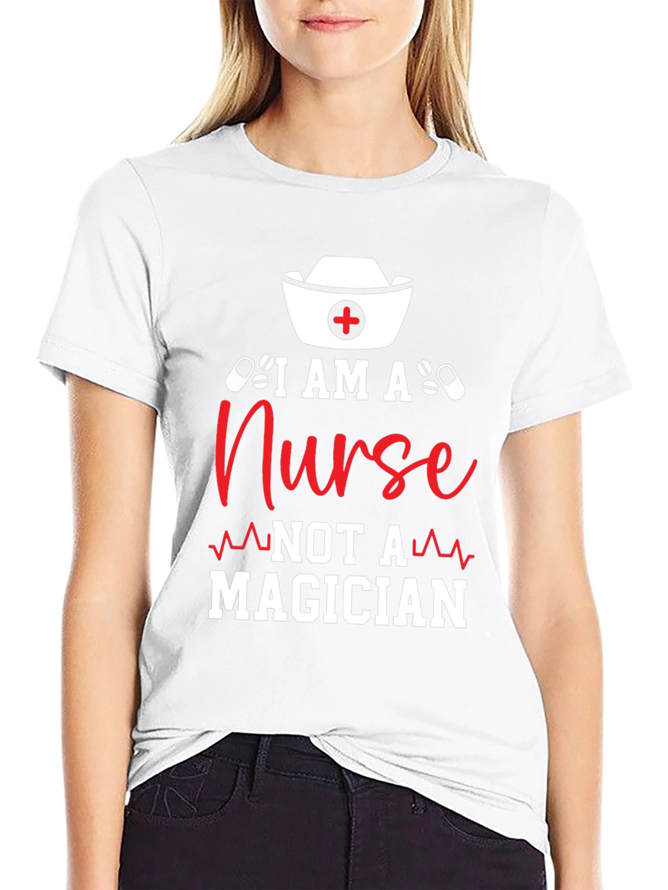 Nurse T-Shirt: I am a Nurse Not a Magician