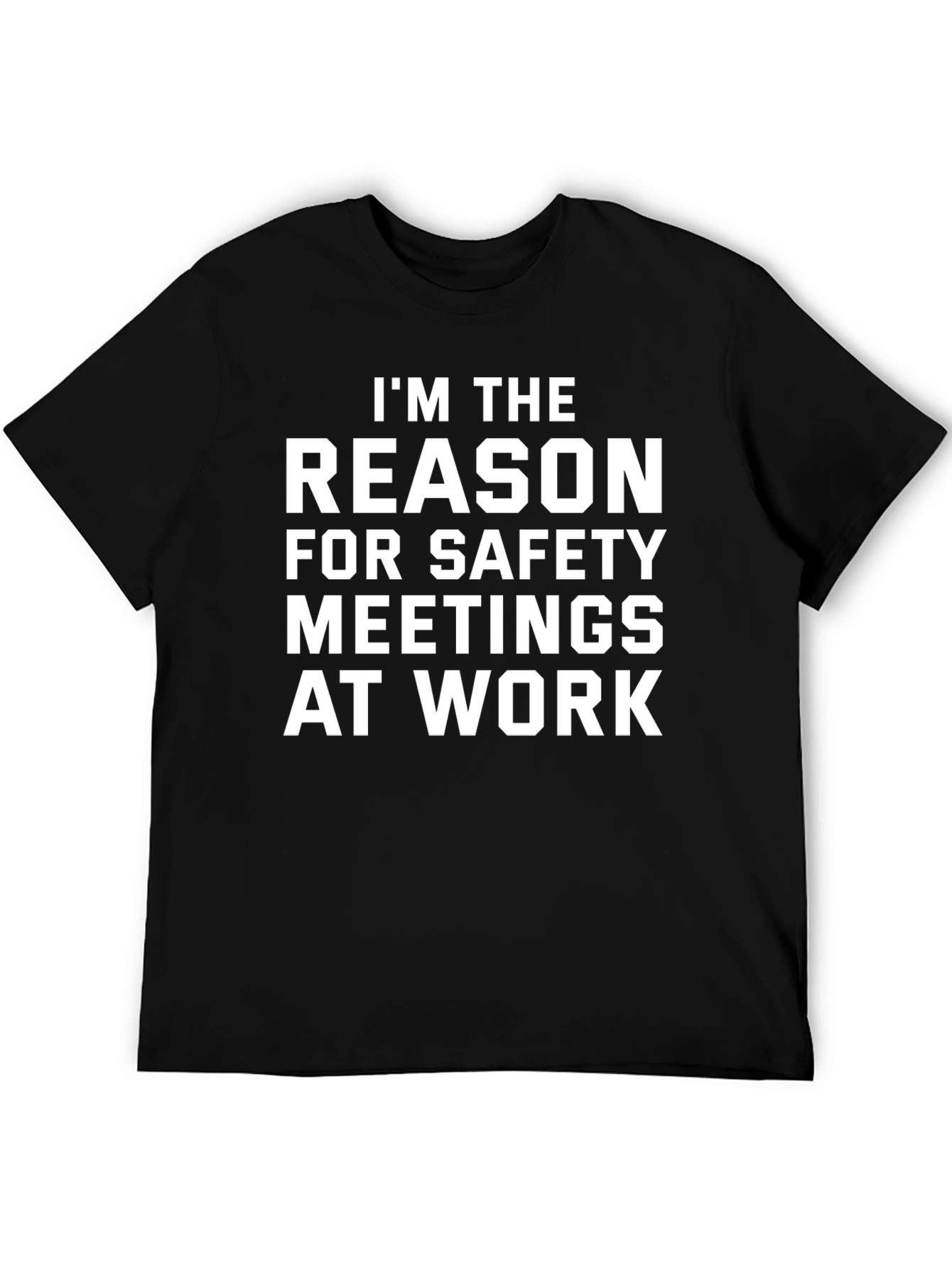 Funny Safety Meeting T-Shirt - Adult Humor