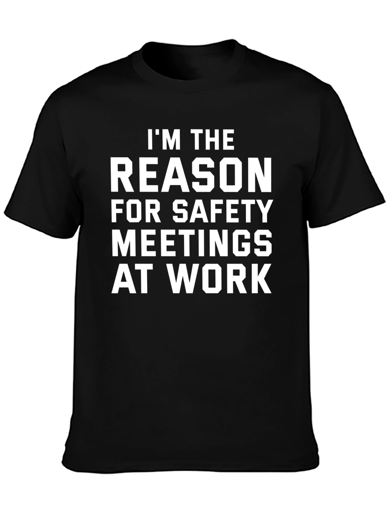 Funny Safety Meeting T-Shirt - Adult Humor
