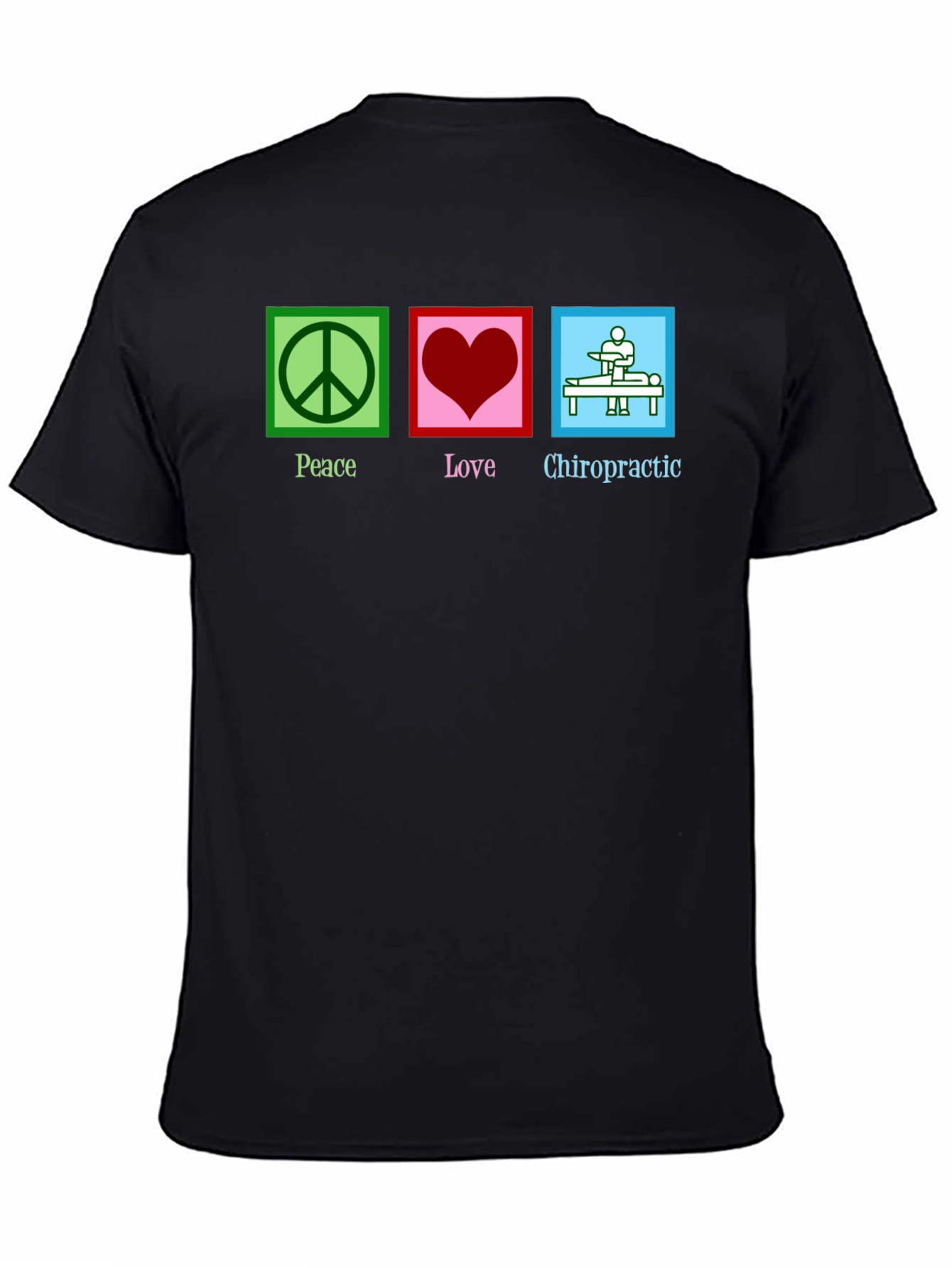 Peace Love Chiropractic Black T-Shirt