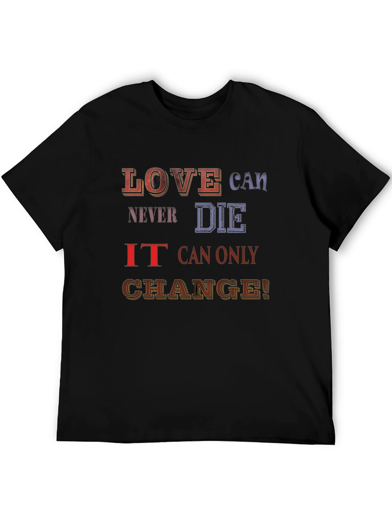 Love Can Never Die T-Shirt