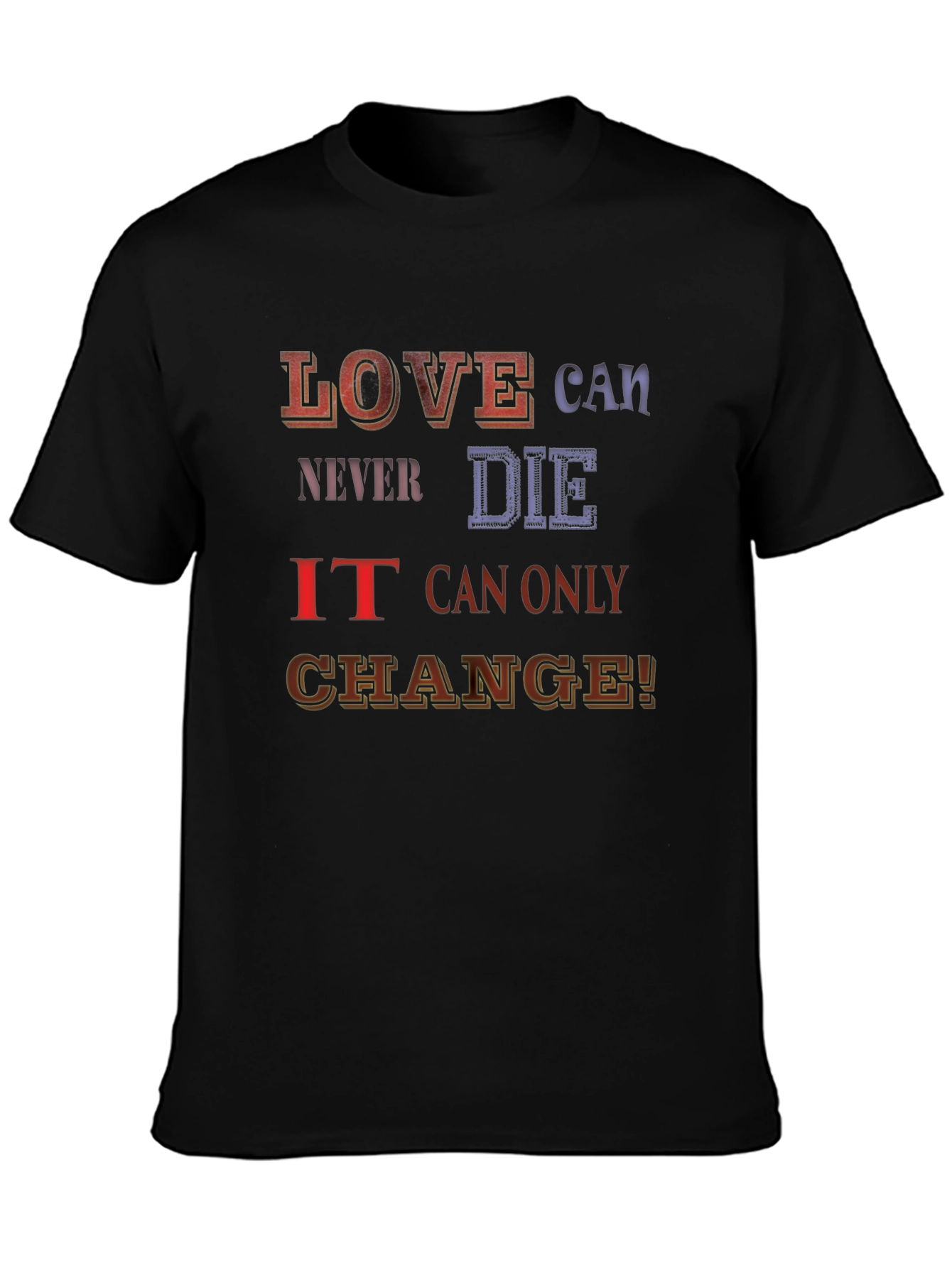 Love Can Never Die T-Shirt