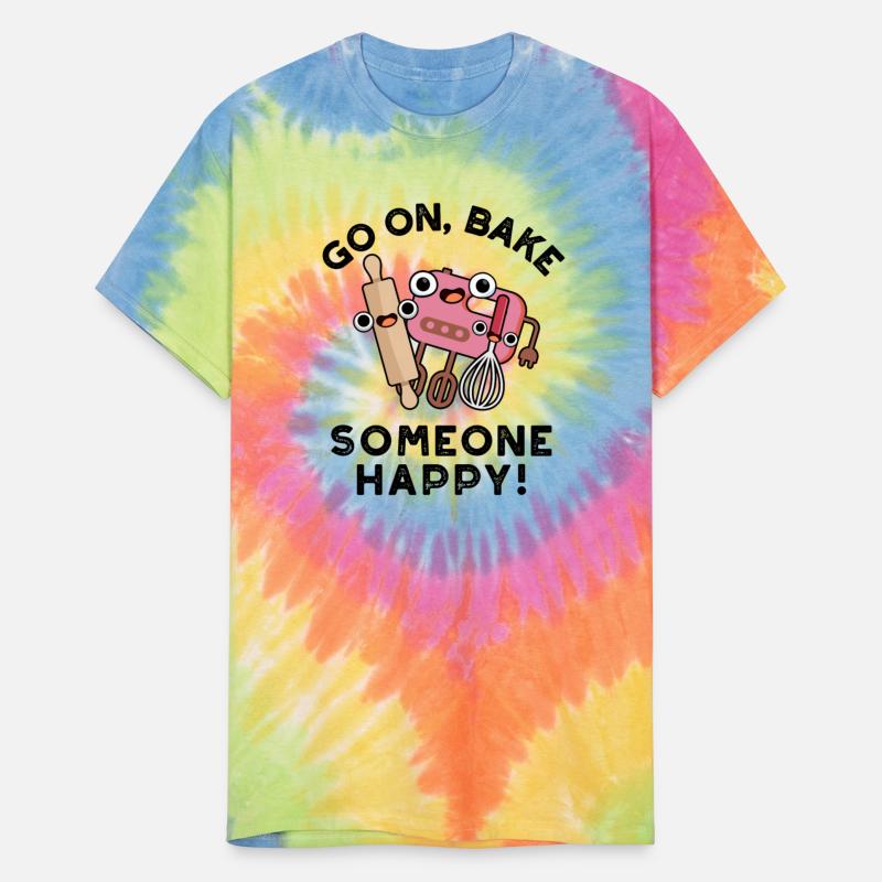 Go On Bake Someone Happy Funny Baking Pun