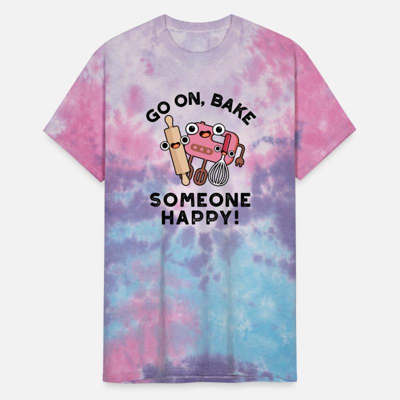 Go On Bake Someone Happy Funny Baking Pun