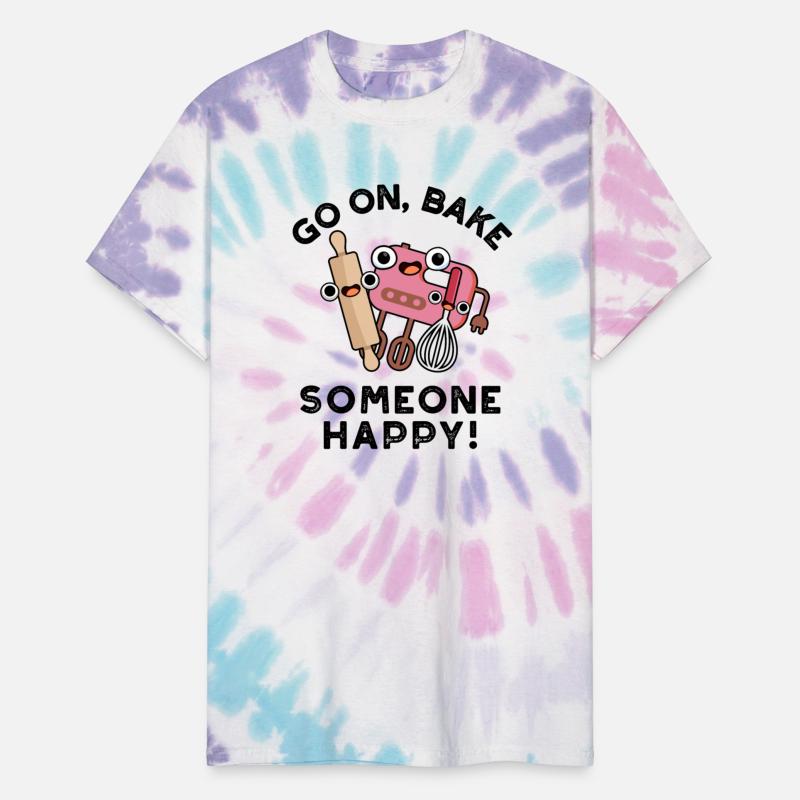 Go On Bake Someone Happy Funny Baking Pun