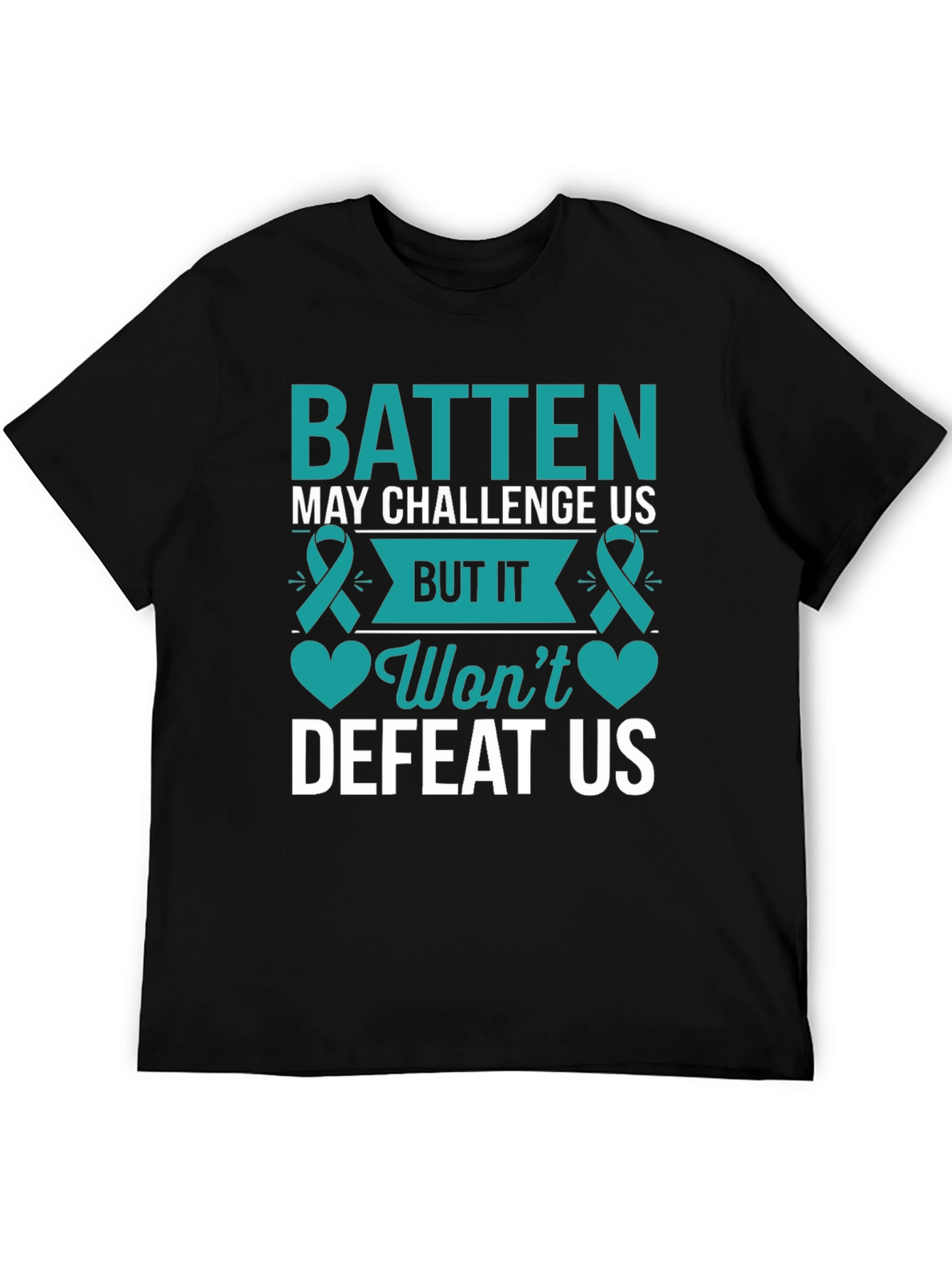 Batten Wont Defeat Us Awareness T-Shirt
