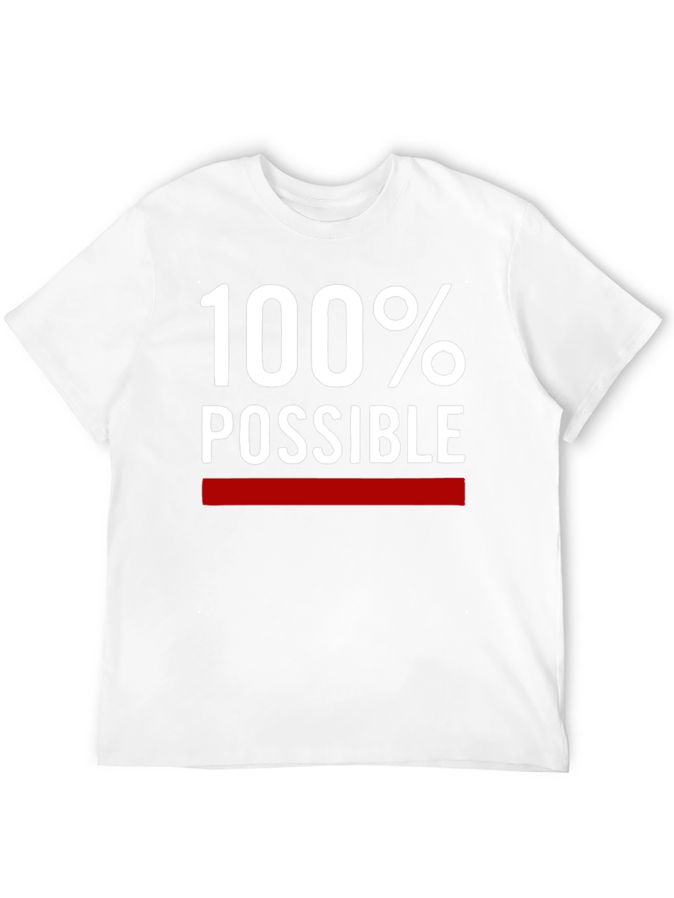 100% Possible Graphic Tee - Motivational T-Shirt