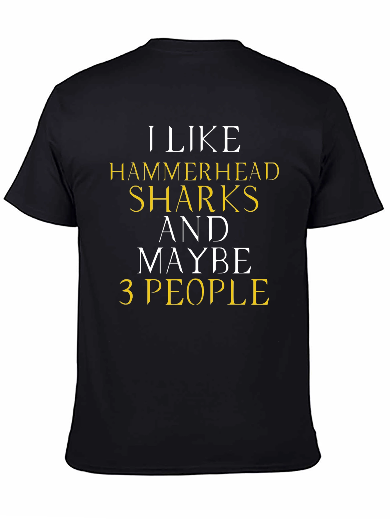 I Like Hammerhead Sharks Graphic Tee