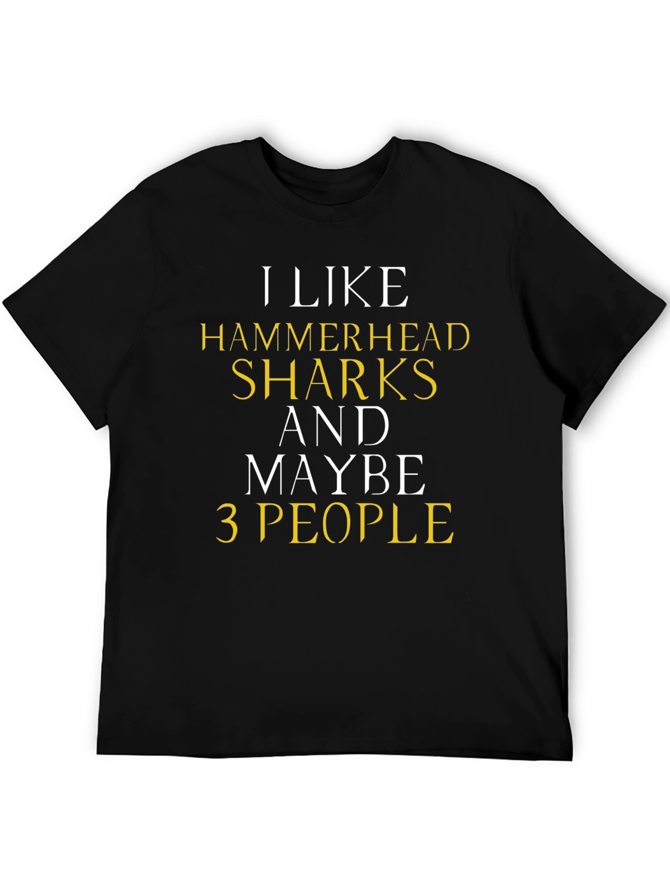 I Like Hammerhead Sharks Graphic Tee