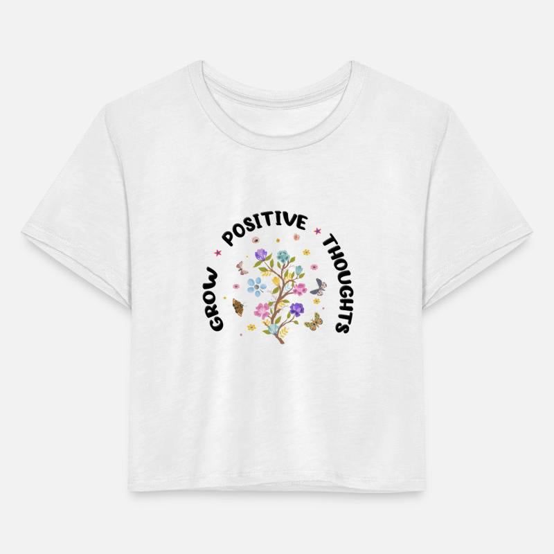 GROW POSITIVE THOUGHTS