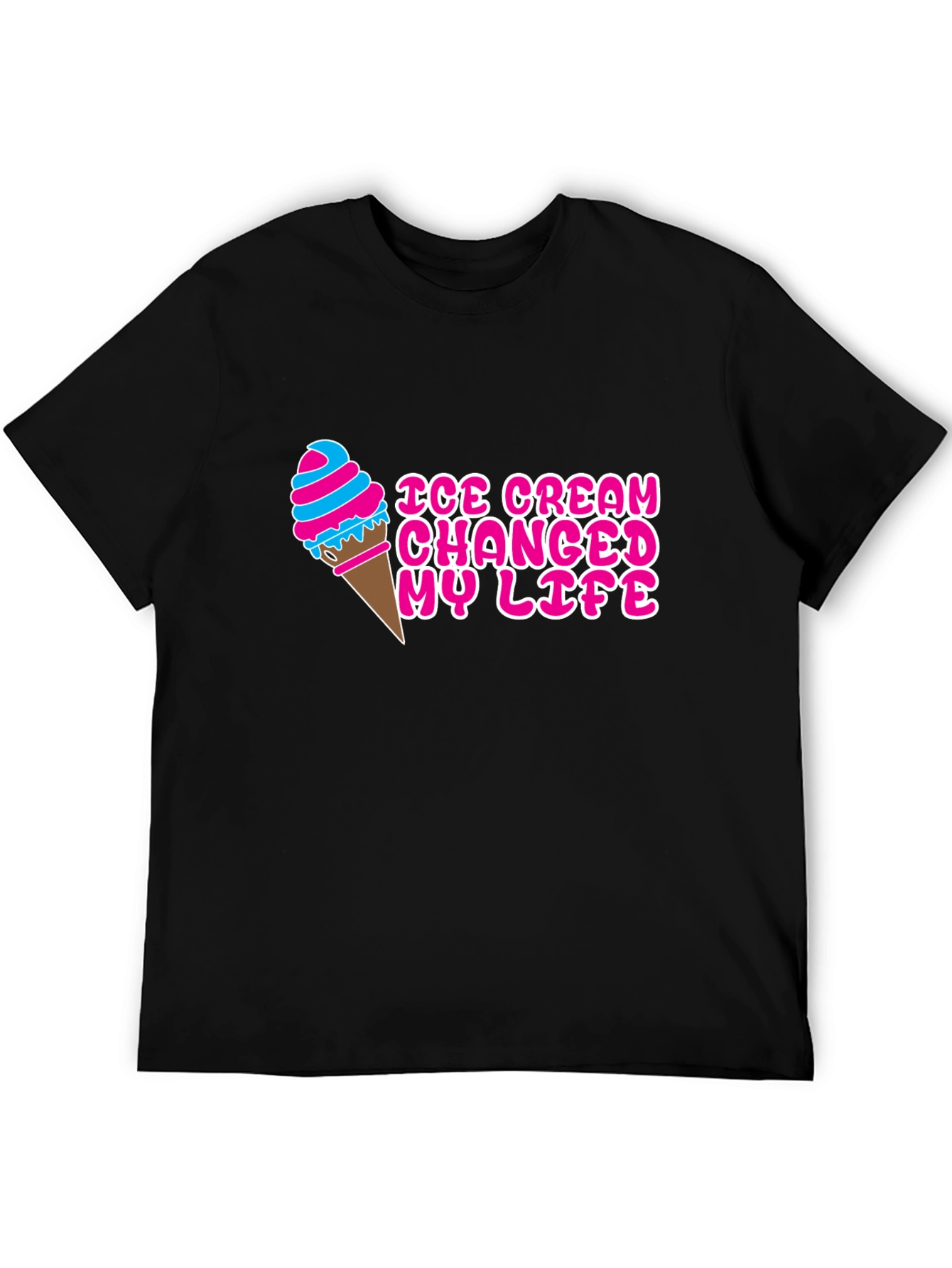 Ice Cream Changed My Life T-Shirt