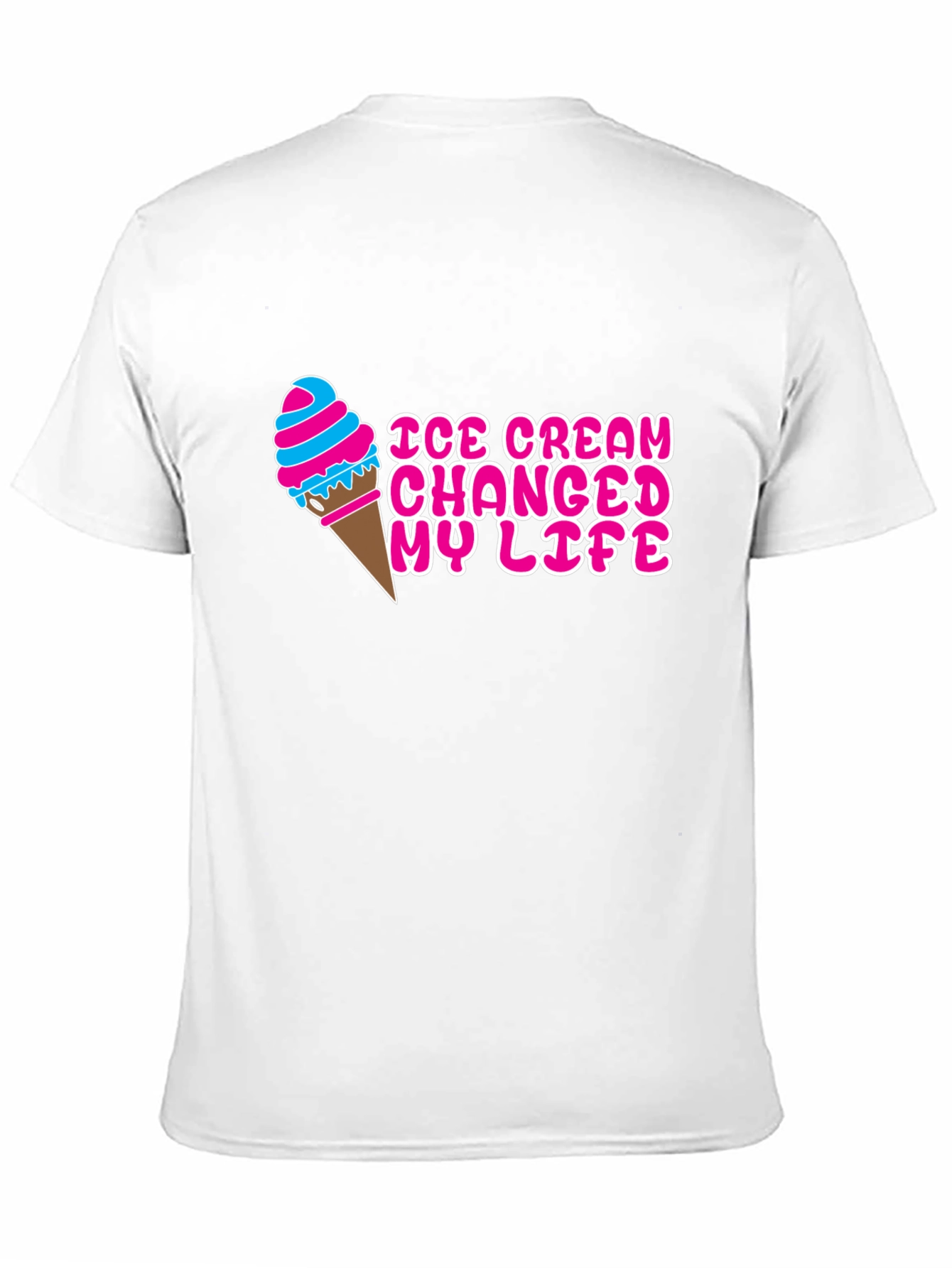 Ice Cream Changed My Life T-Shirt