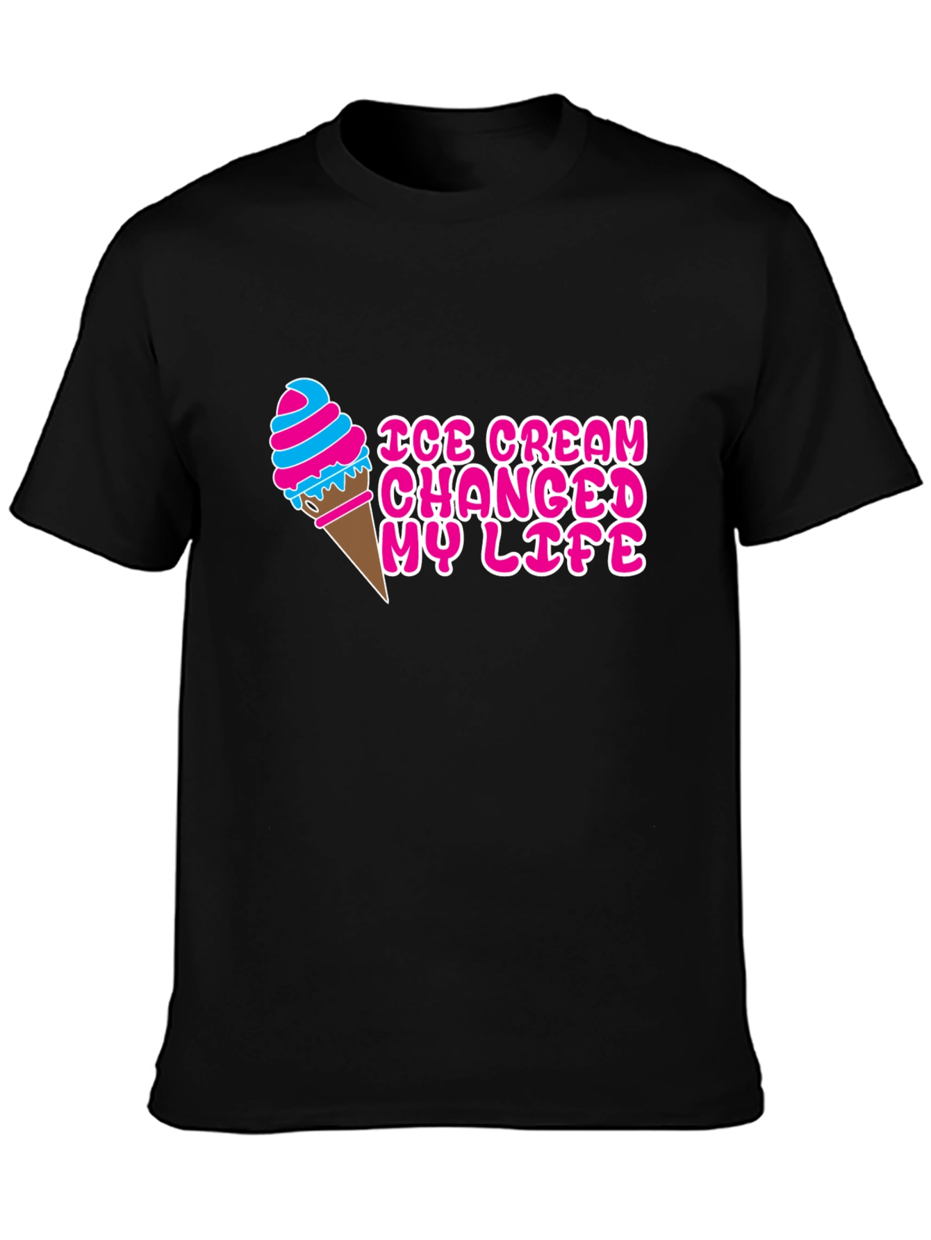 Ice Cream Changed My Life T-Shirt