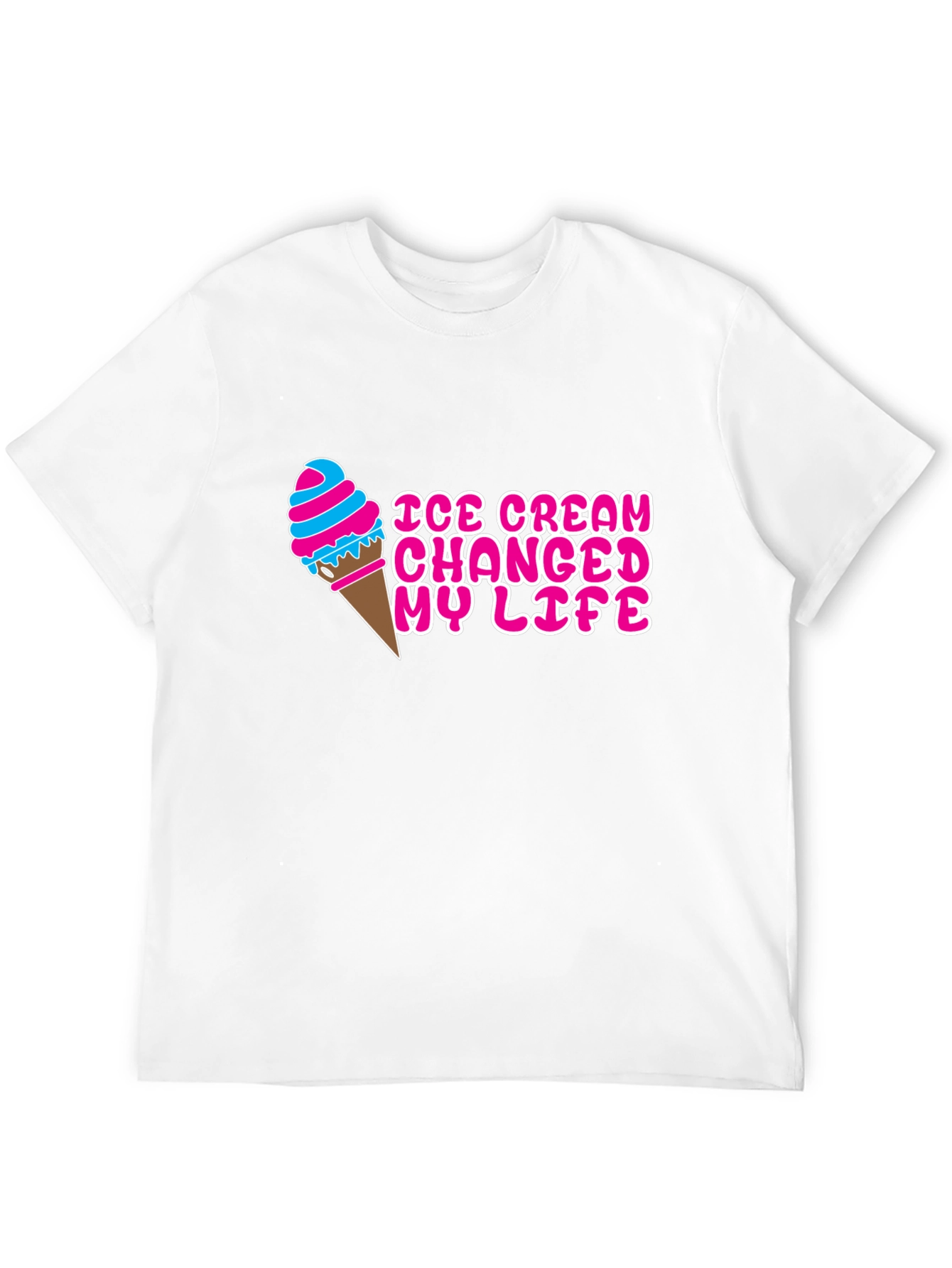 Ice Cream Changed My Life T-Shirt