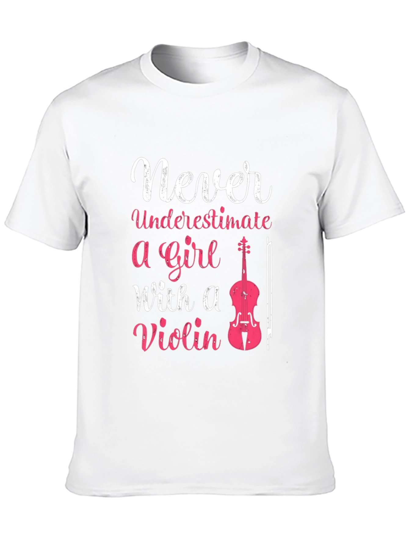 Never Underestimate a Girl with a Violin T-Shirt