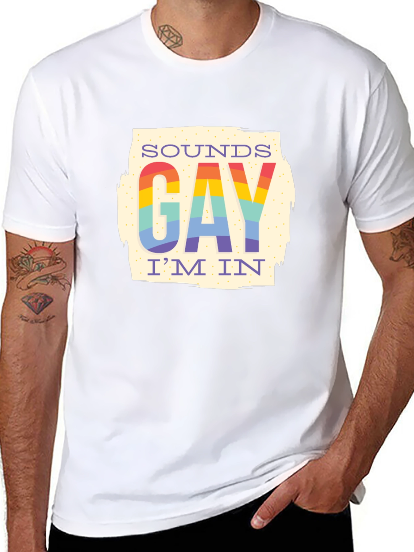 Sounds Gay Im In T-Shirt - Rainbow Pride