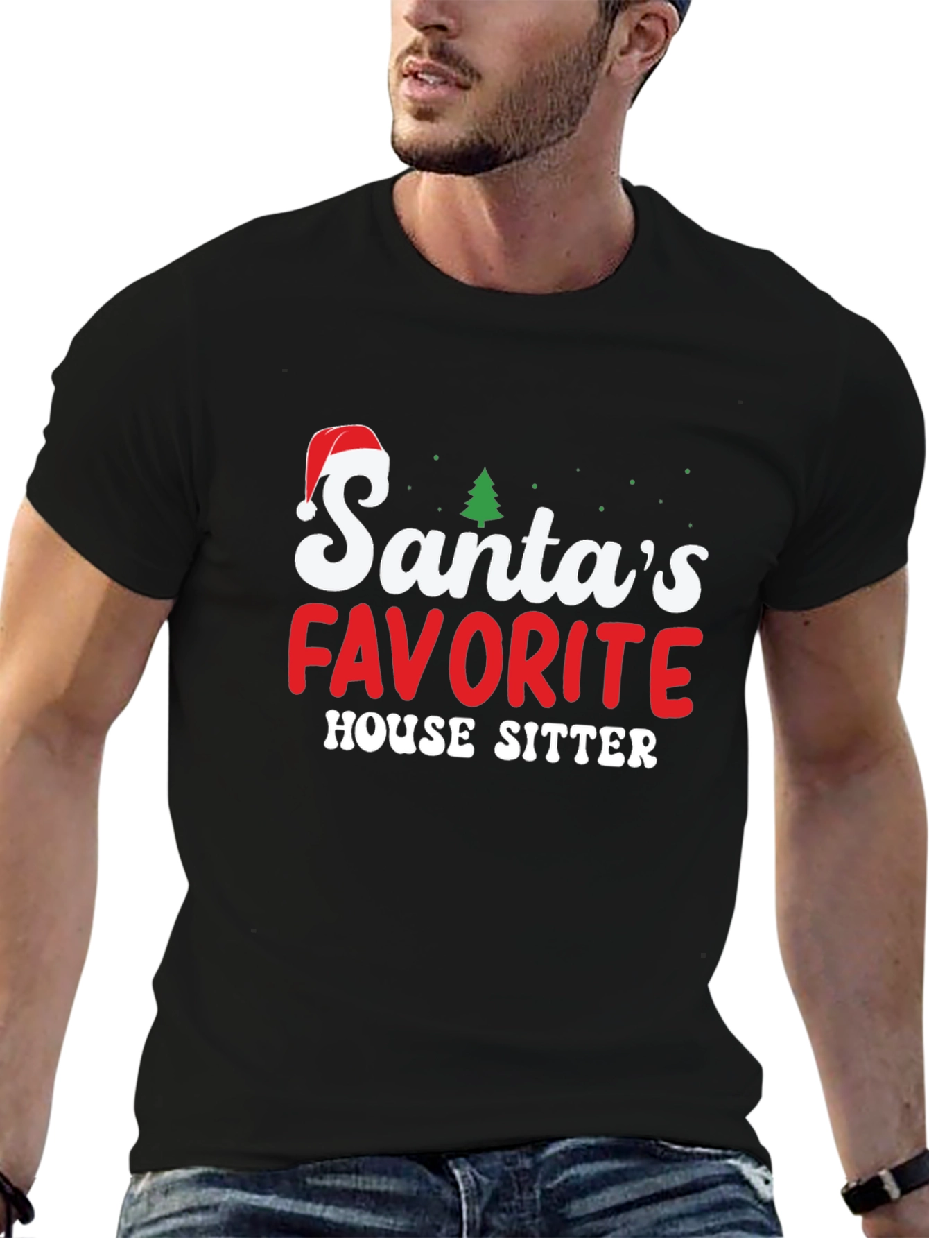 Santas Favorite House Sitter T-Shirt Christmas
