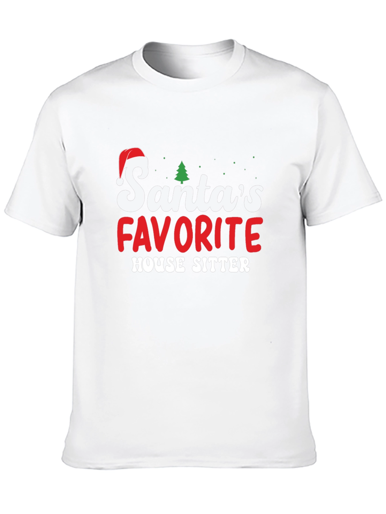 Santas Favorite House Sitter T-Shirt Christmas