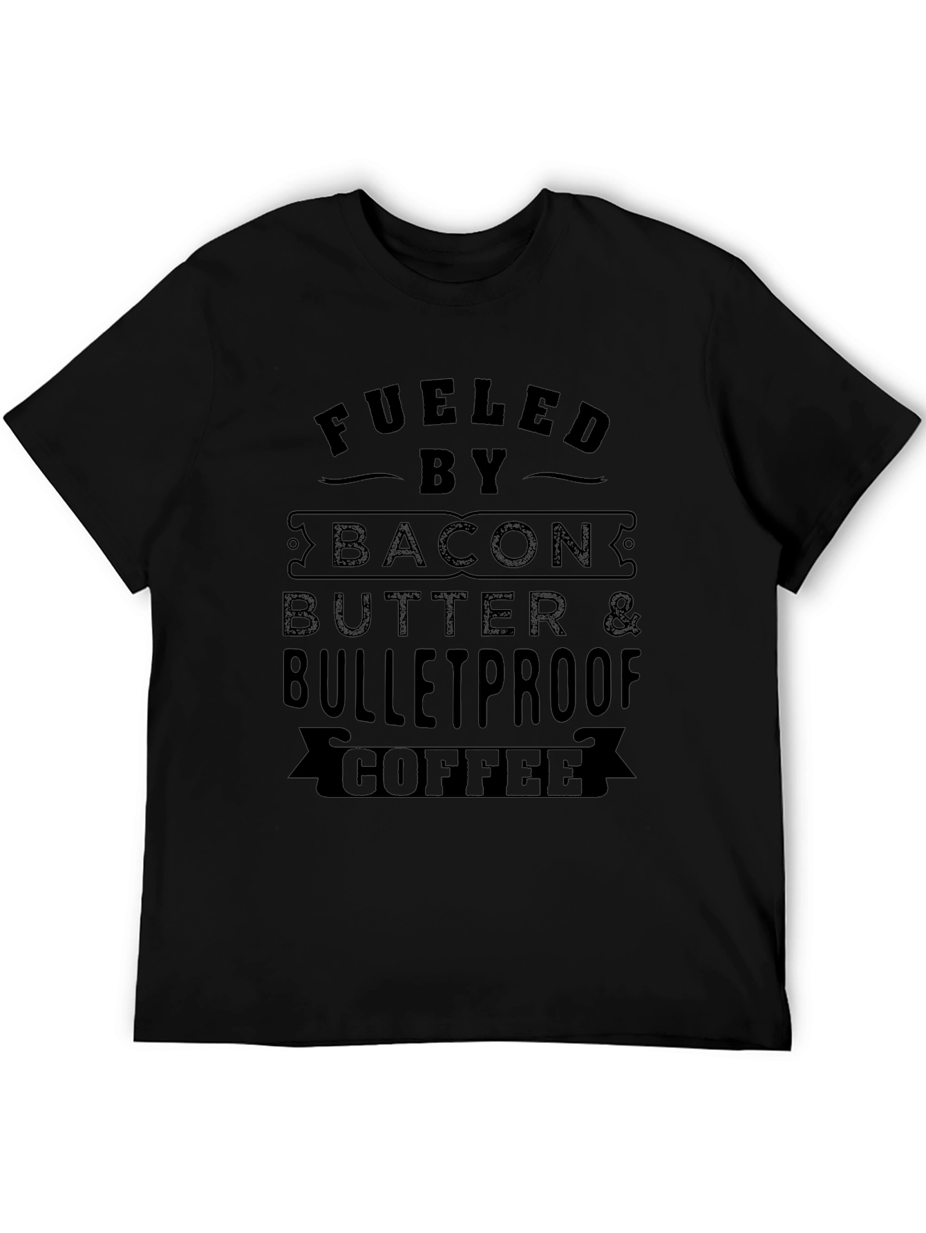 Fueled by Bacon Butter & Bulletproof Coffee Black T-Shirt