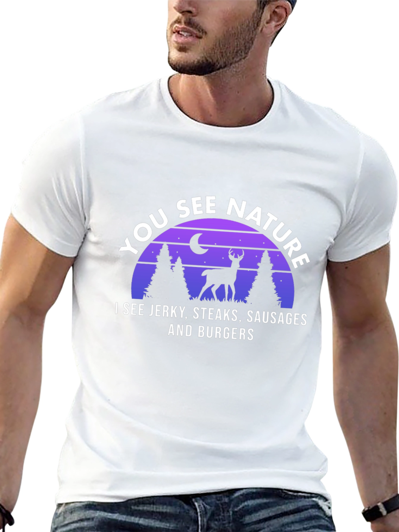 You See Nature Deer Hunting T-Shirt