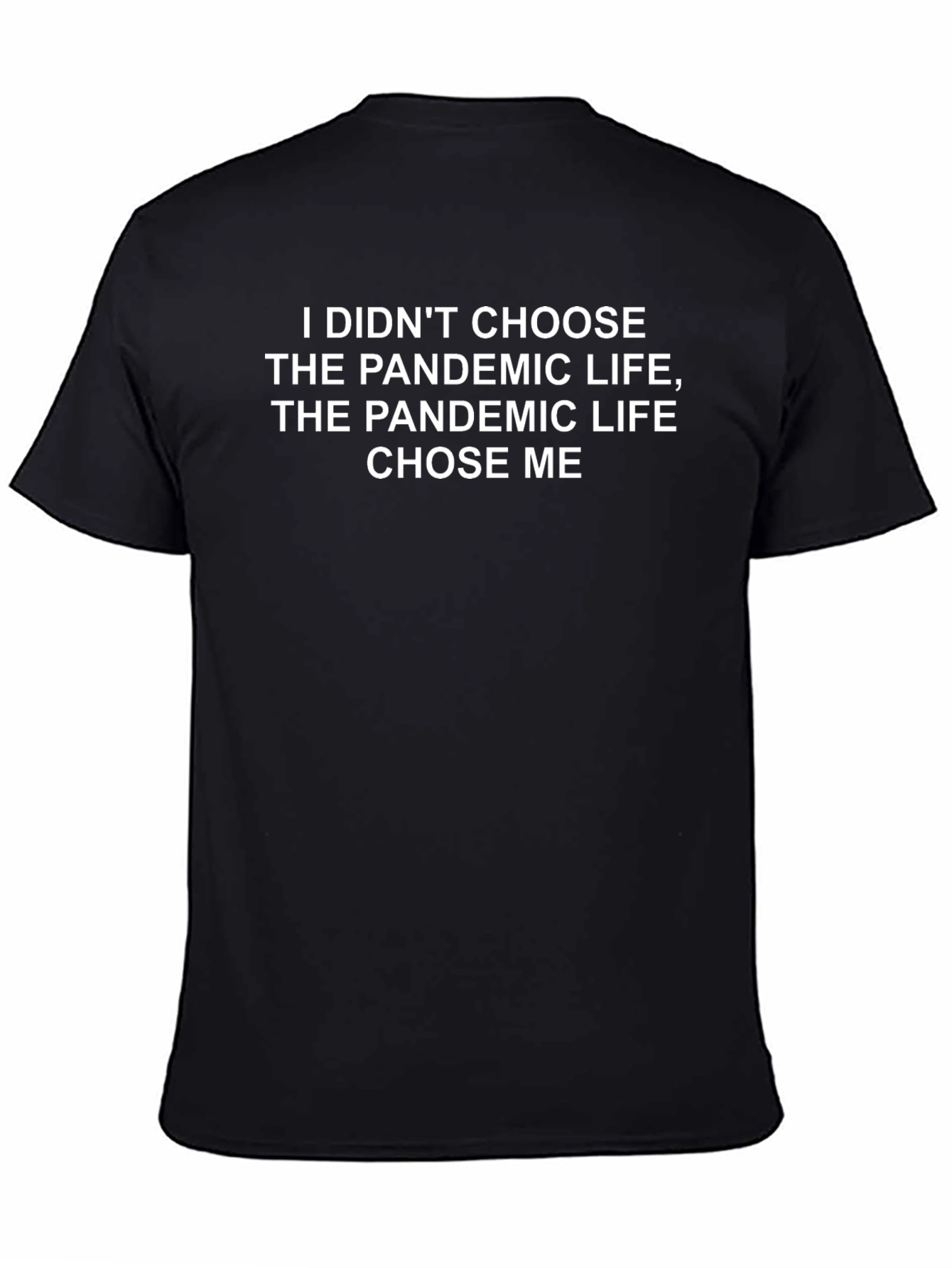 Pandemic Life T-Shirt - Black Graphic Tee