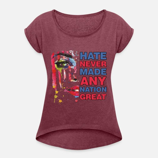 Hate Never Made Any Nation Great Liberal Equality