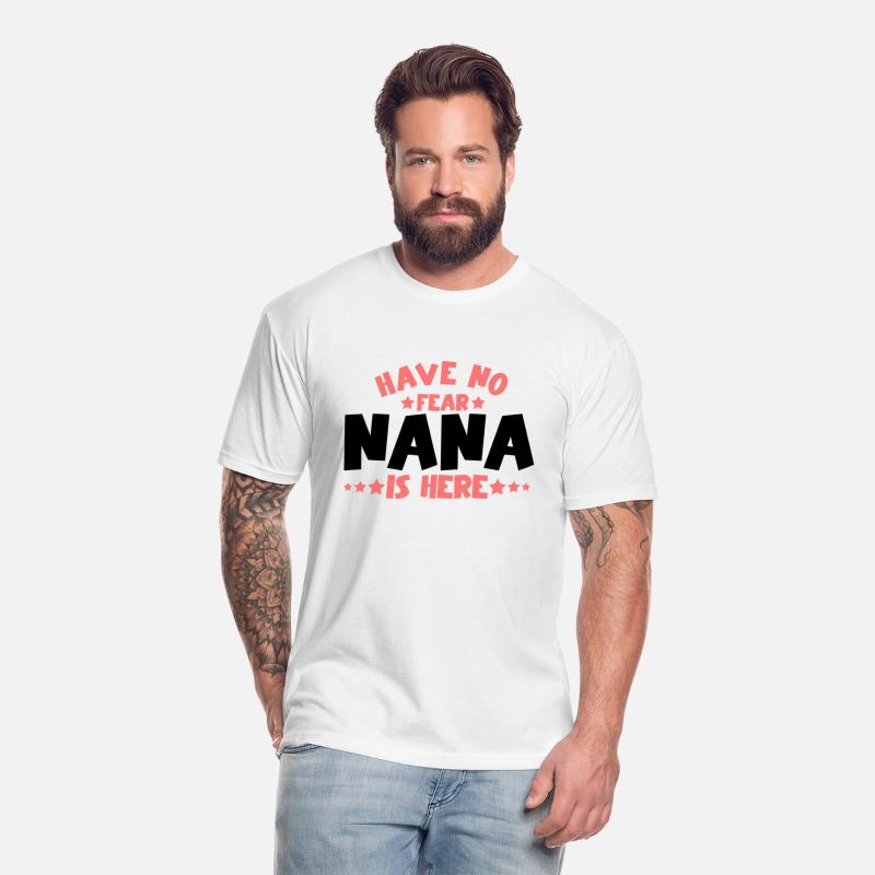 Have No Fear Nana Is Here 5