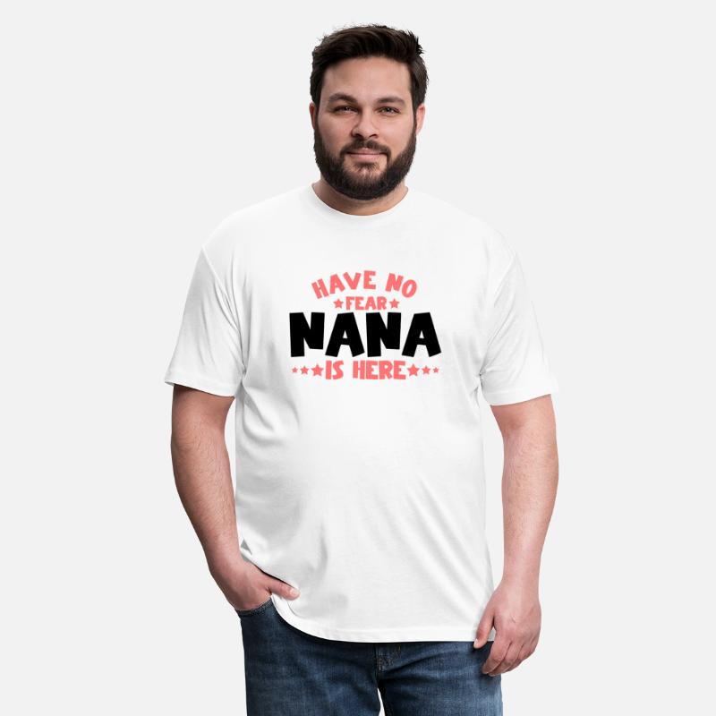 Have No Fear Nana Is Here 5