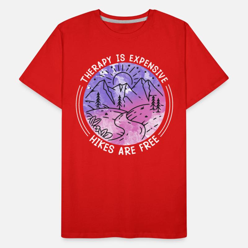 Hikes are free Therapy is expensive Mountains