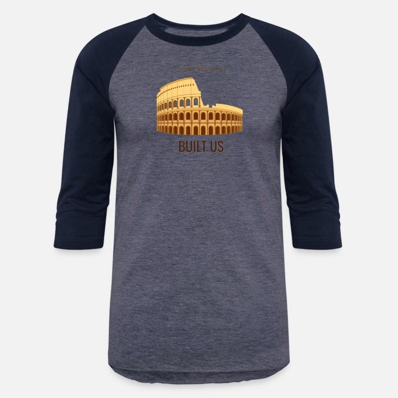 History That Built Us