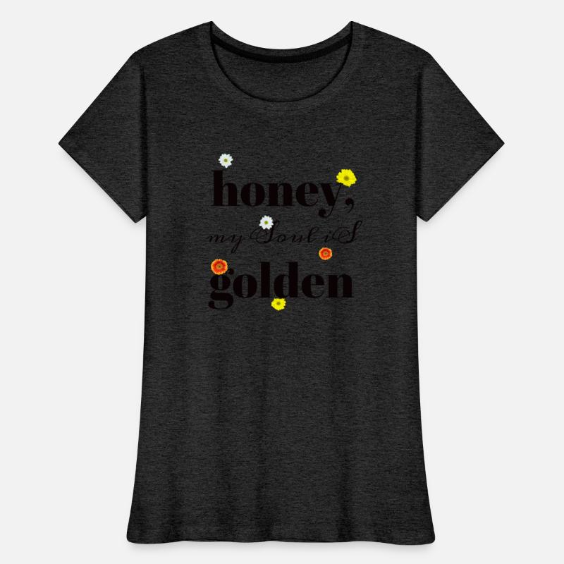 Honey My Soul Is Golden