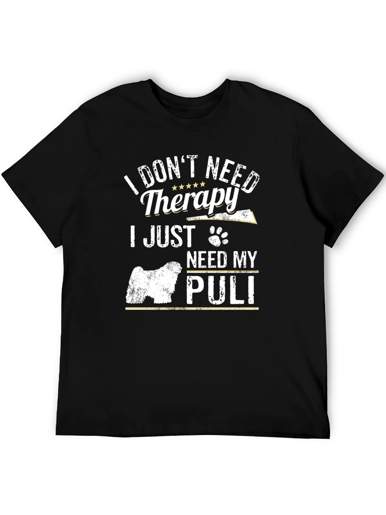I Dont Need Therapy Puli Dog T-Shirt