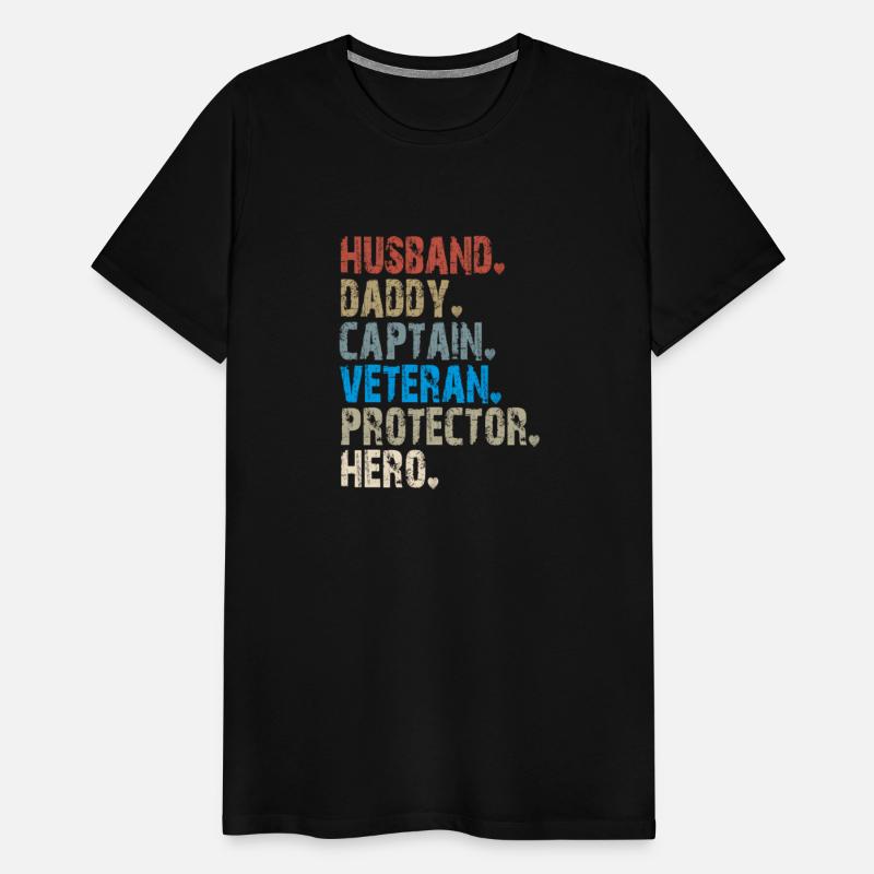 Husband Daddy Captain Veteran Protector Hero