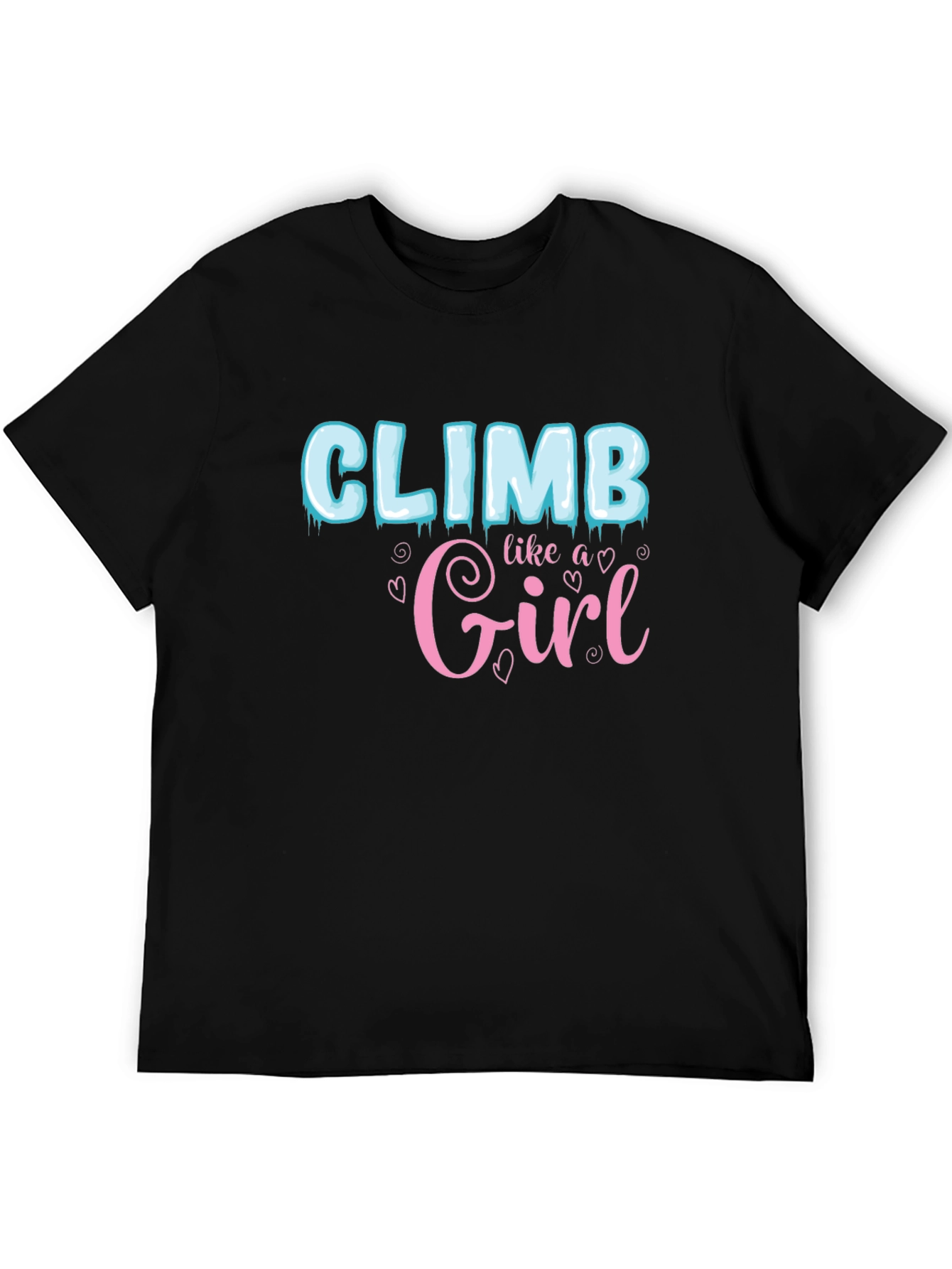 Climb Like A Girl T-Shirt - Sportswear