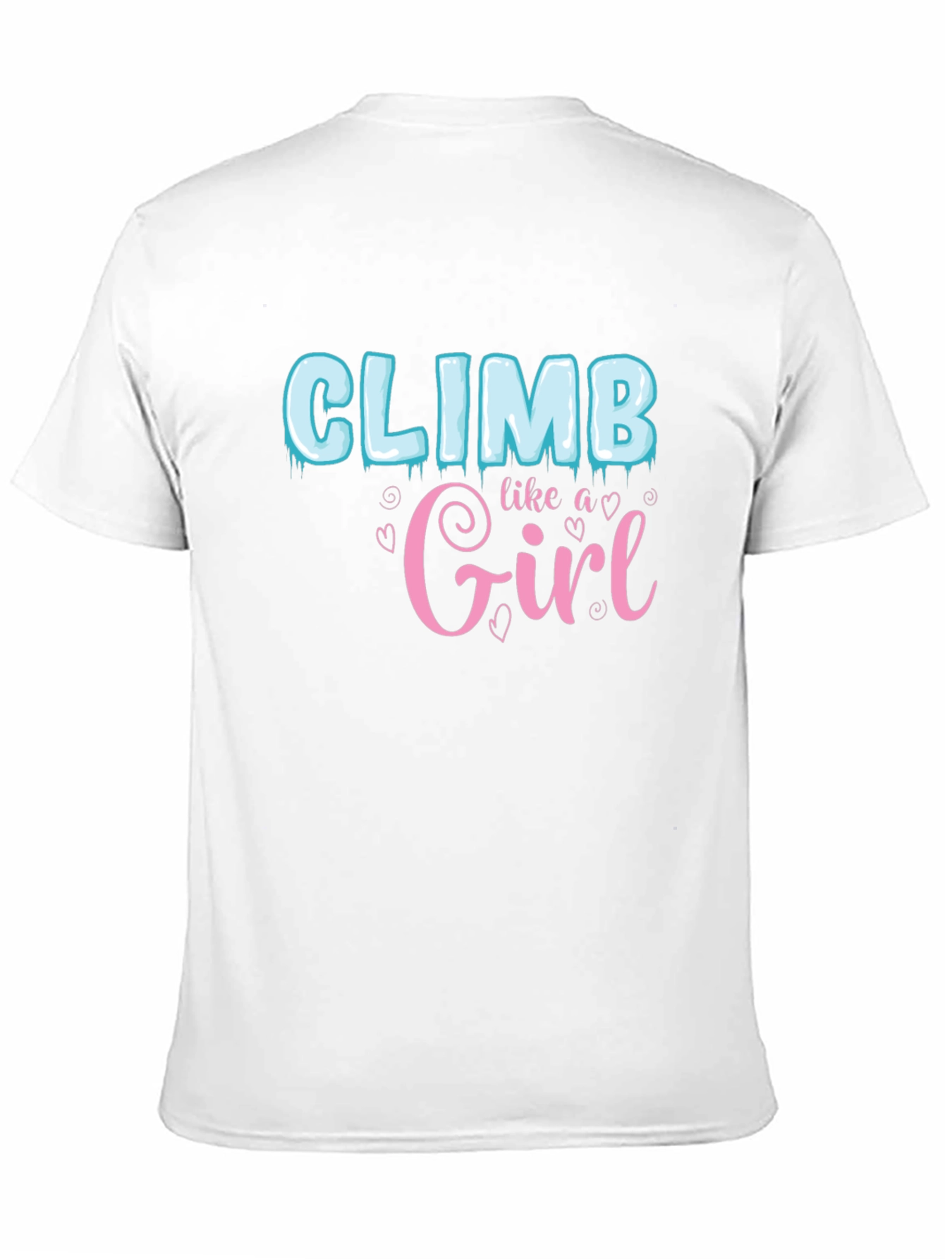 Climb Like A Girl T-Shirt - Sportswear