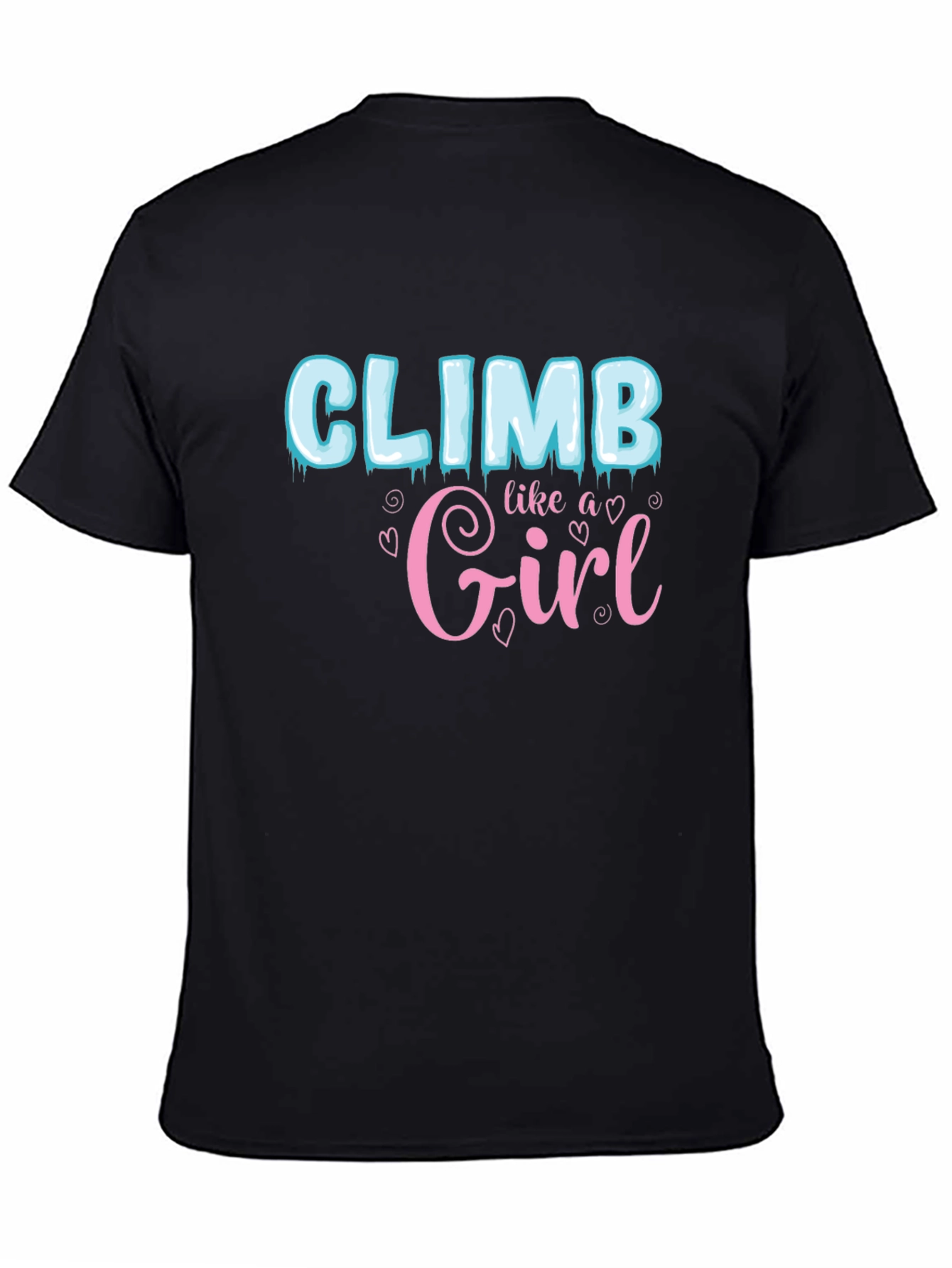 Climb Like A Girl T-Shirt - Sportswear