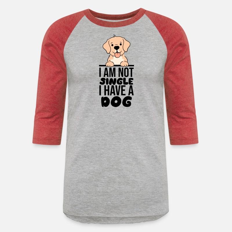 I am not single,i have a dog