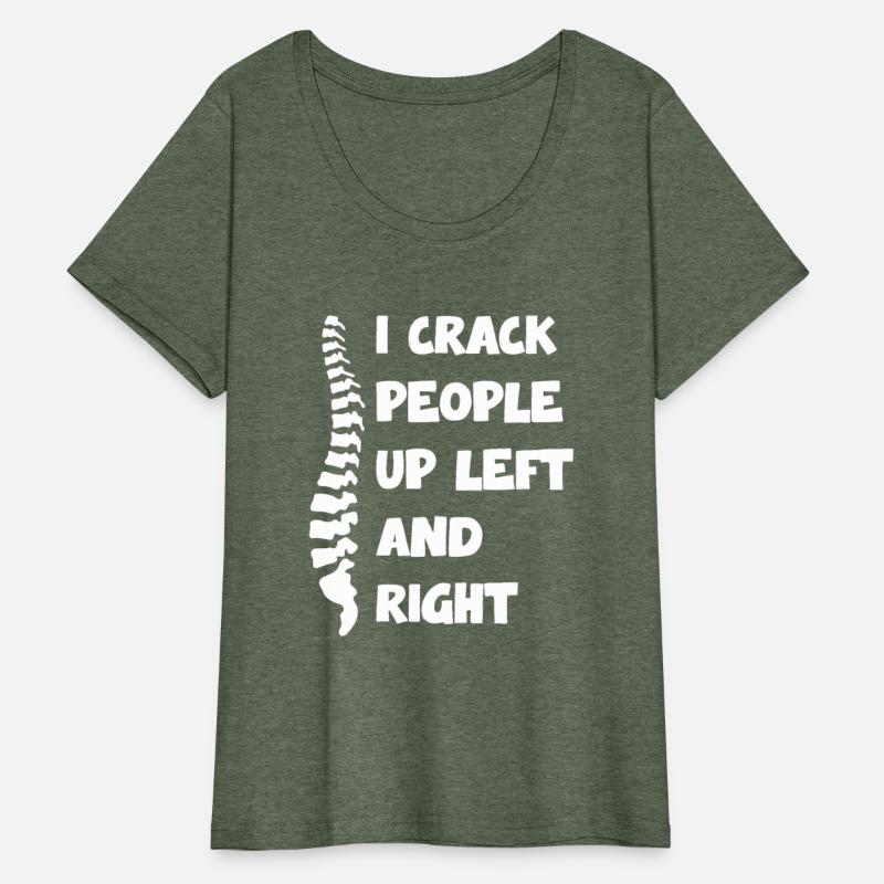 I Crack People Up Left And Right Spine Humor