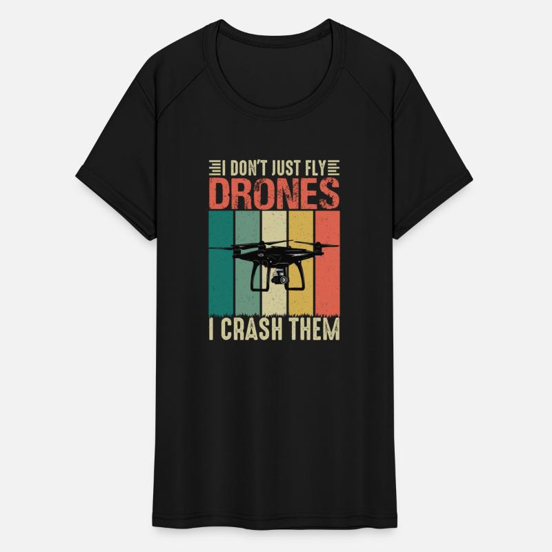 I Don t Just Fly Drone I Crash Them